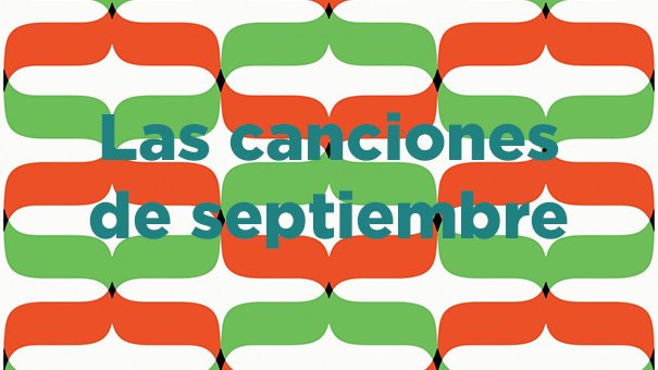 Las canciones de septiembre