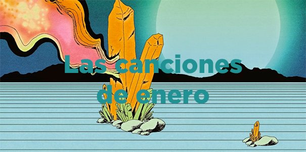 Las canciones de enero