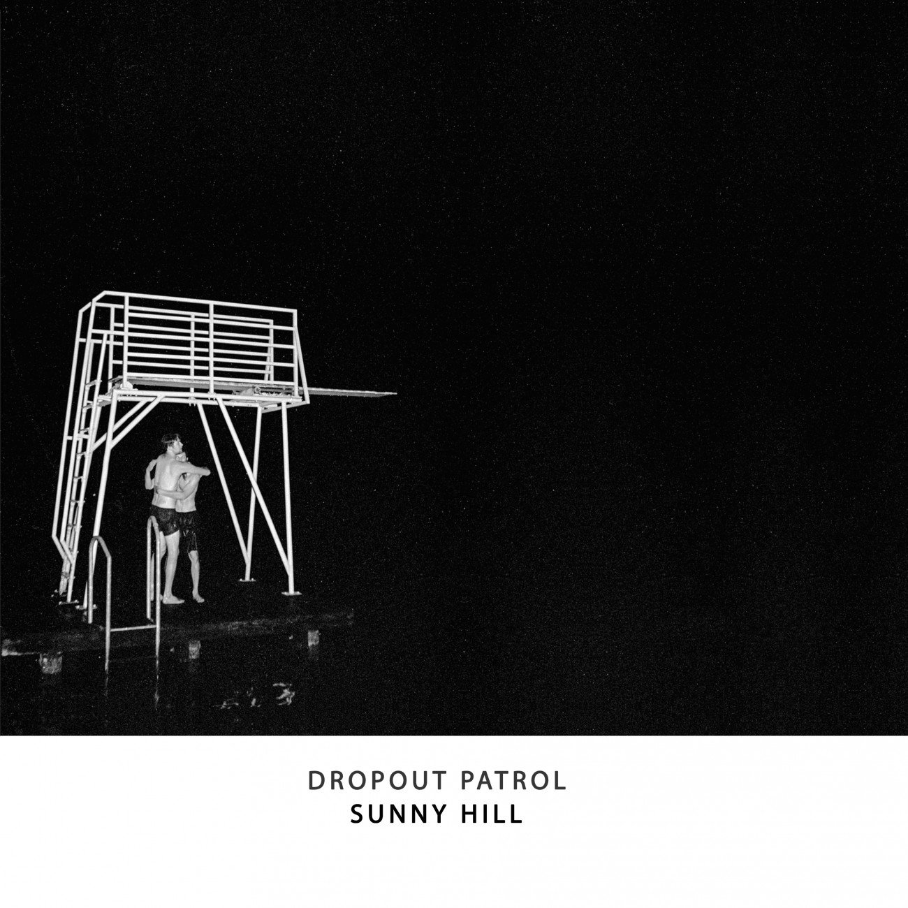 Dropout Patrol - Sunny Hill