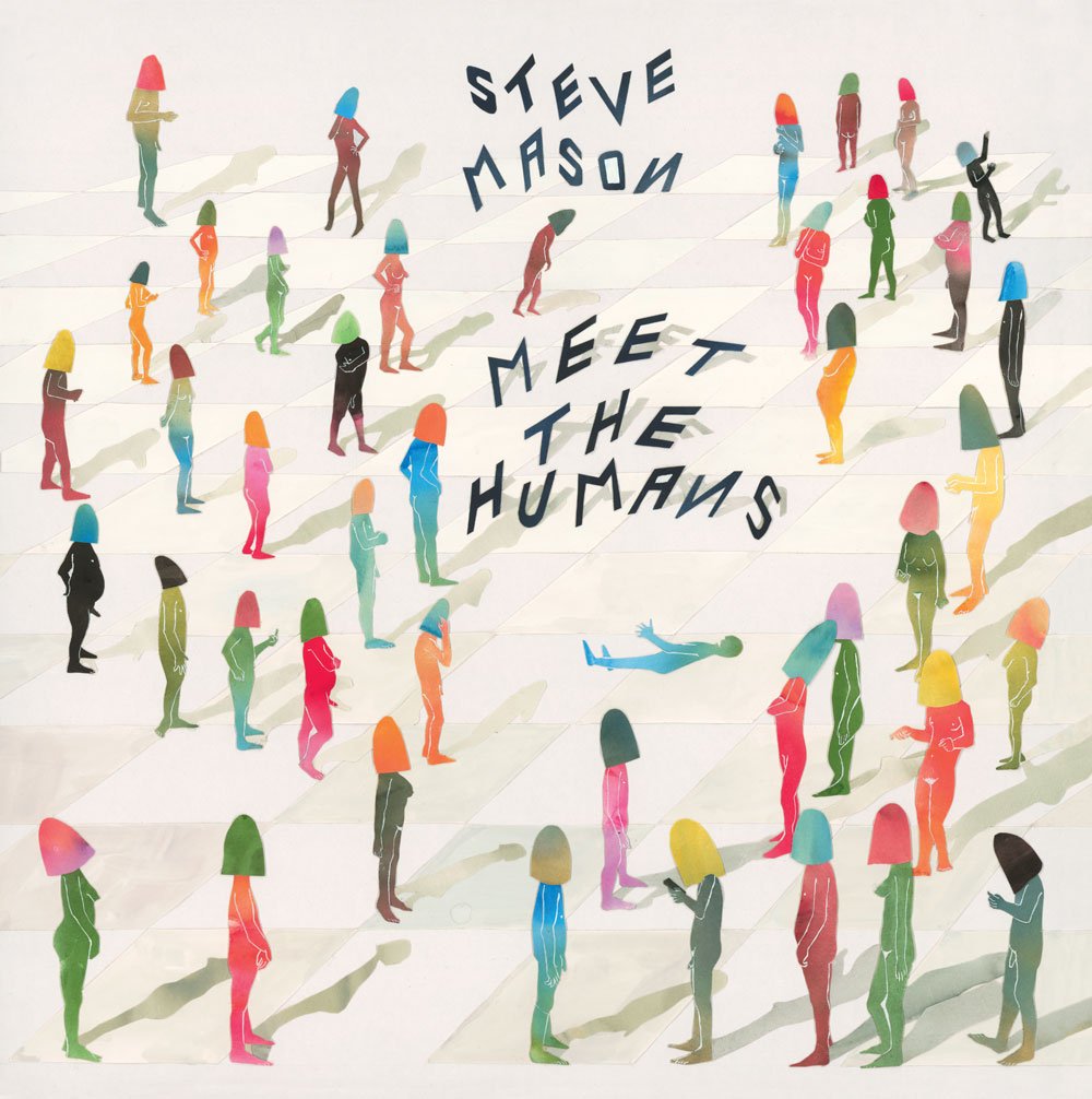 Reseñamos 'Meet the Humans', el nuevo trabajo de Steve Mason