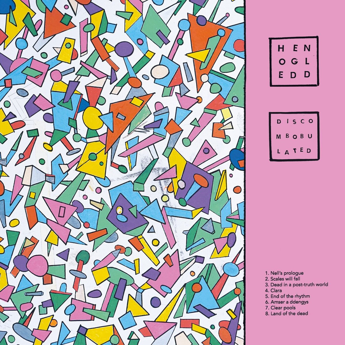 Hen Ogledd: 'DISCOMBOBULATED', crítica de su nuevo LP