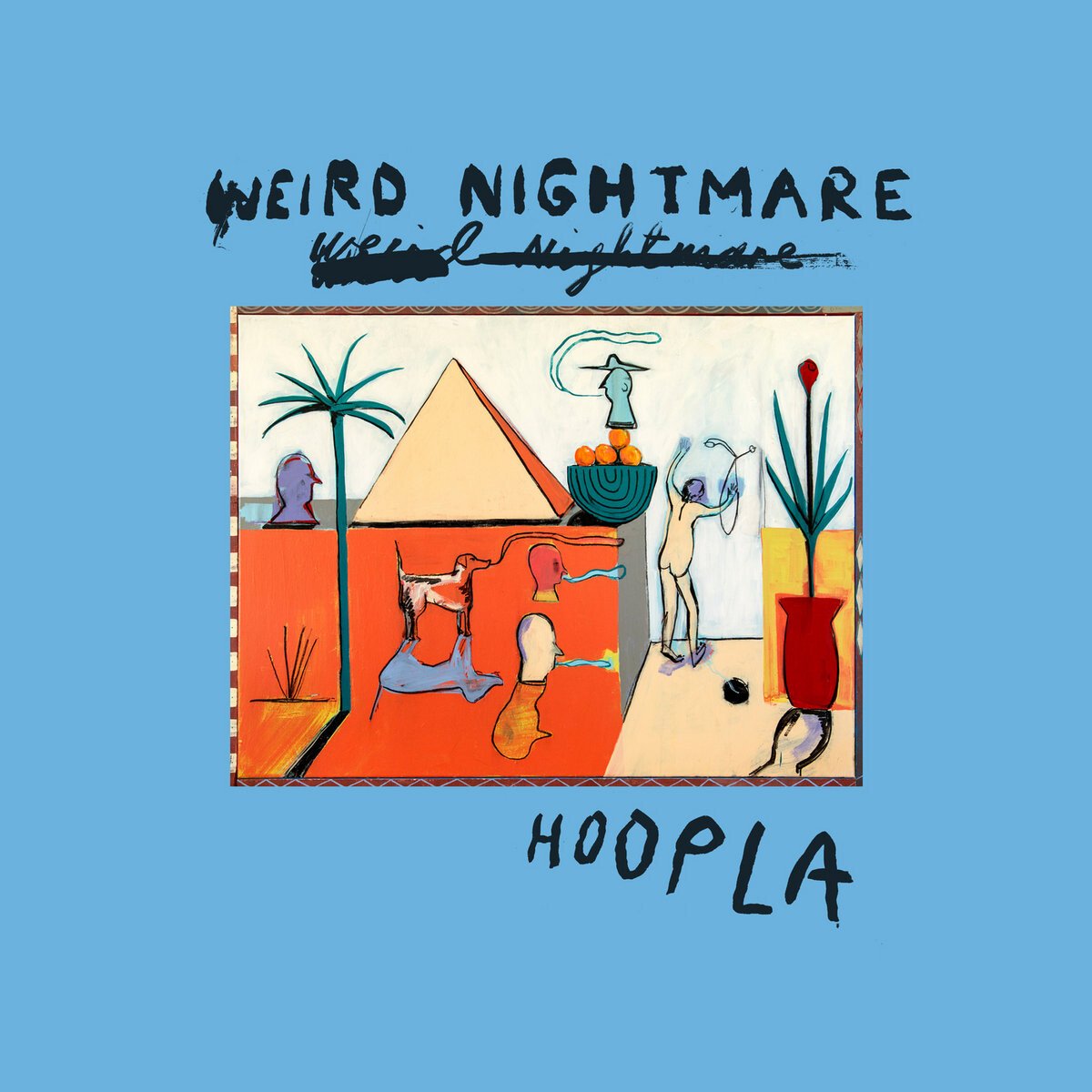 Weird Nightmare: 'Hoopla', crítica de su nuevo disco